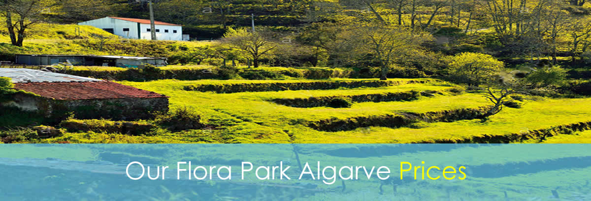 Our Flora Park Algarve Prices